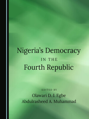 cover image of Nigeria's Democracy in the Fourth Republic